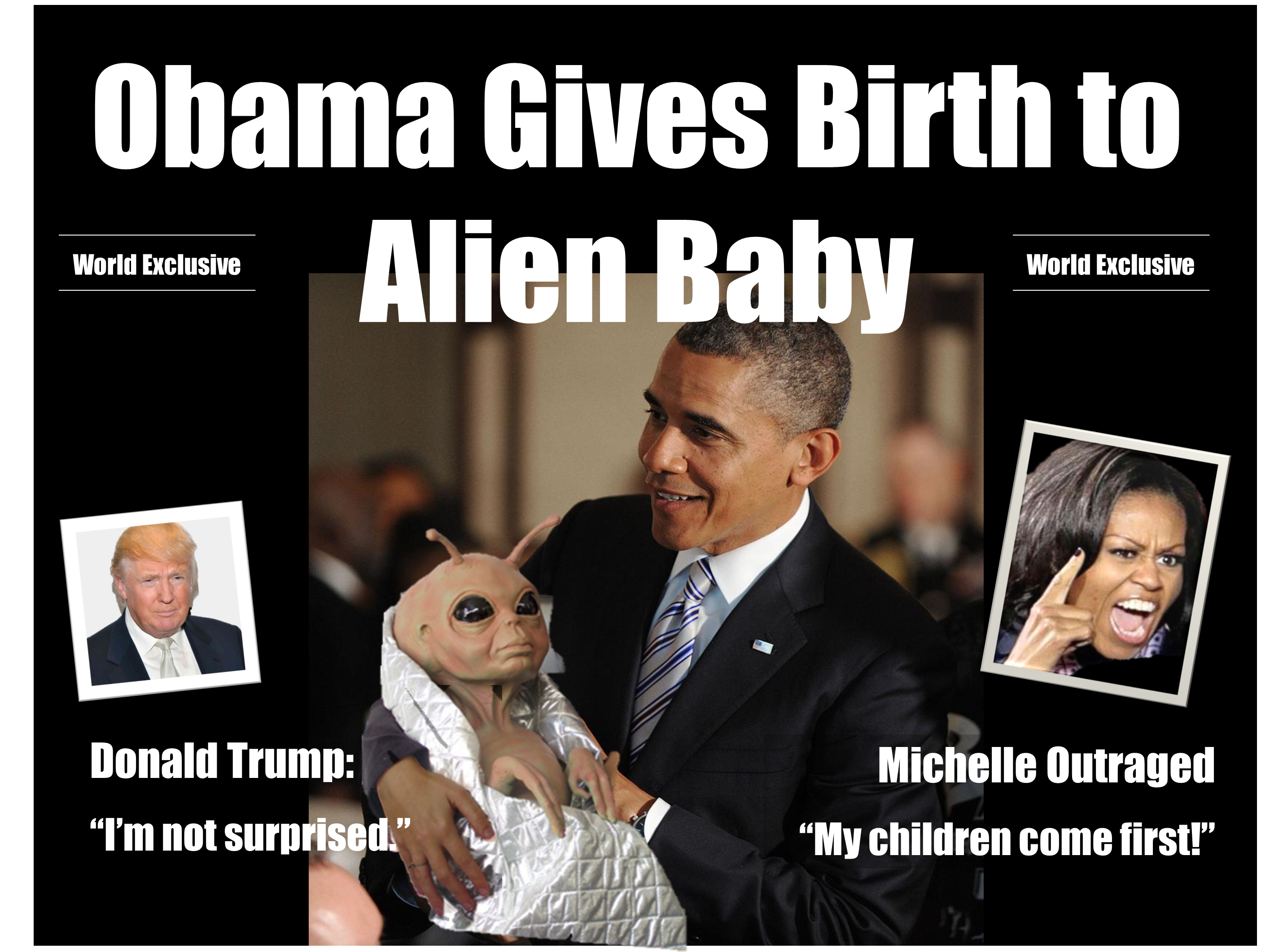 Obama Gives Birth to Alien Baby | Small Winged Potatoes2859 x 2122